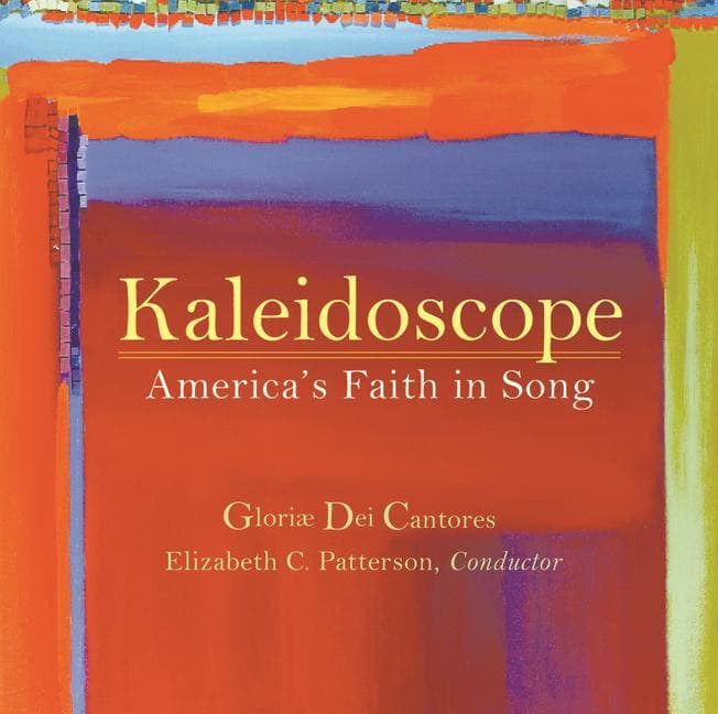 Kaleidoscope: America's Faith in Song