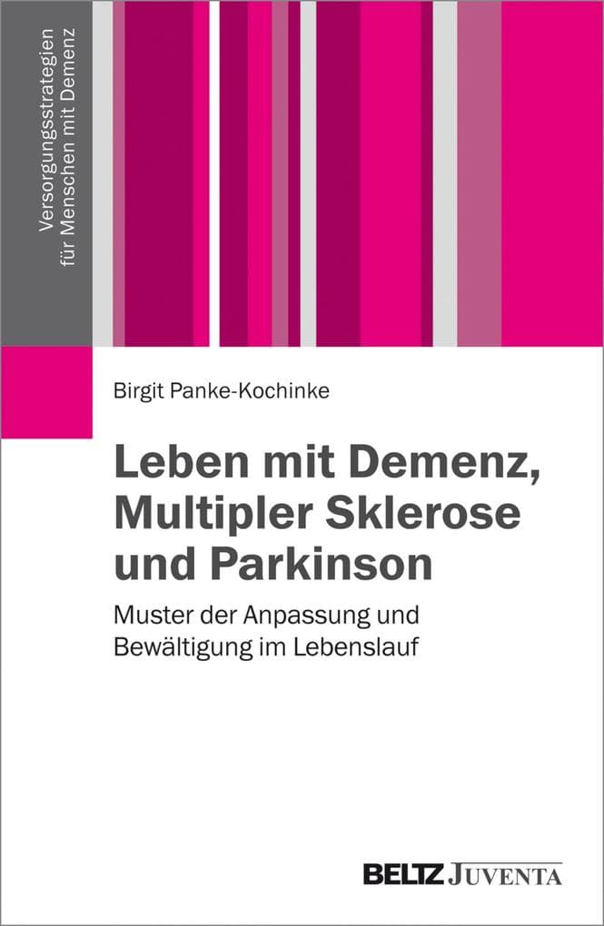 Leben mit Demenz, Multipler Sklerose und Parkinson