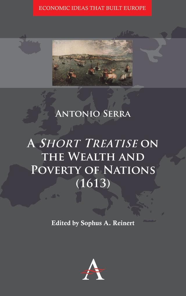 A 'Short Treatise' on the Wealth and Poverty of Nations (1613)