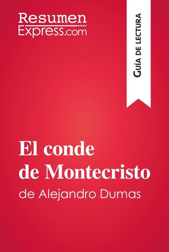 El conde de Montecristo de Alejandro Dumas (Guía de lectura)