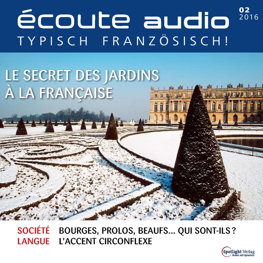 Französisch lernen Audio - Französische Gärten