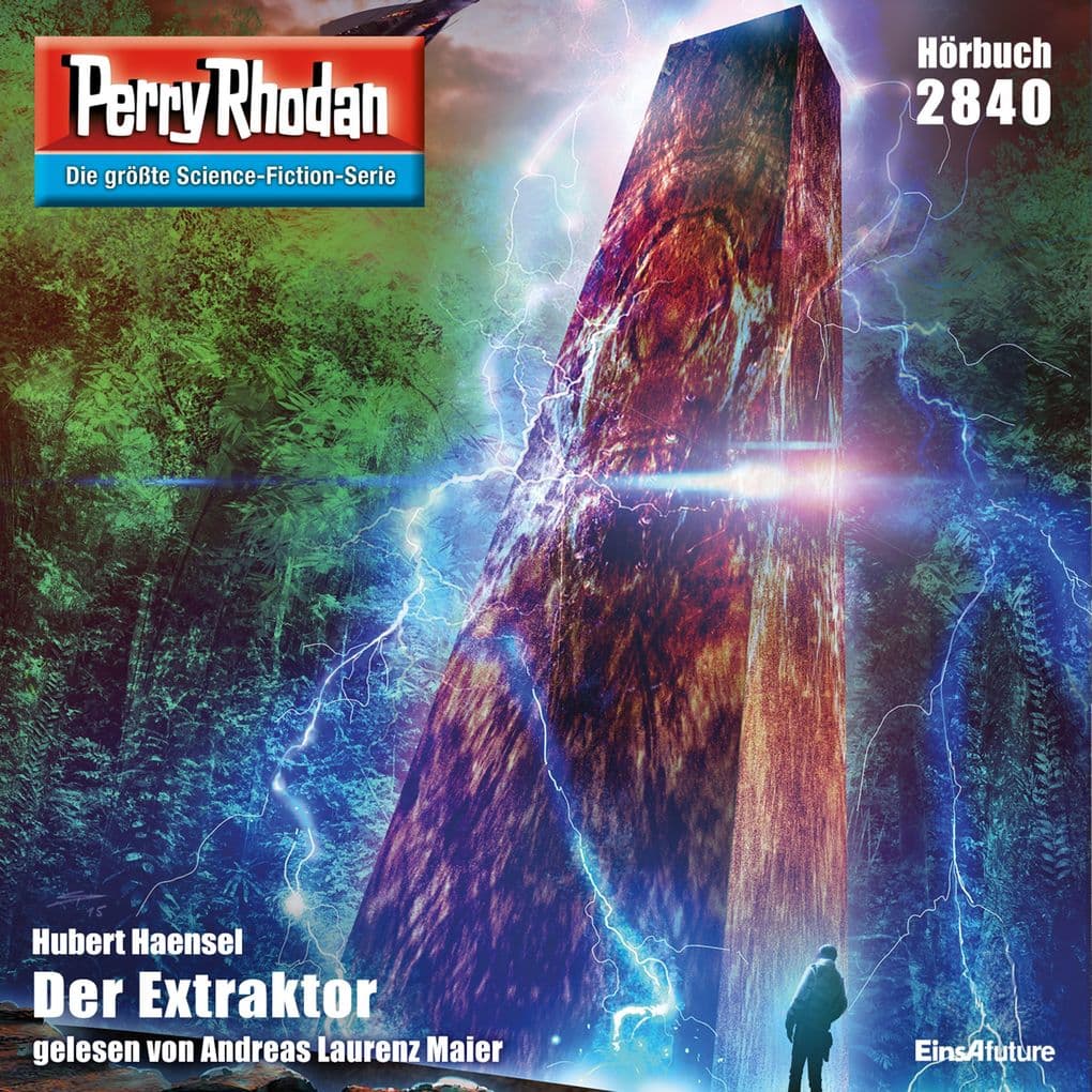 Perry Rhodan 2840: Der Extraktor