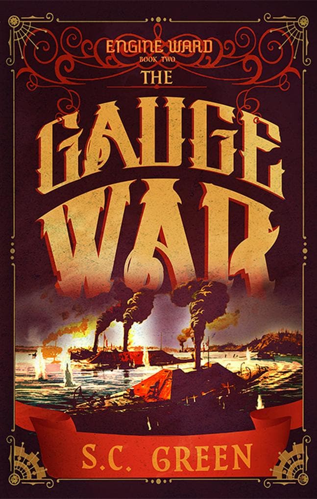 The Gauge War (Engine Ward, #2)