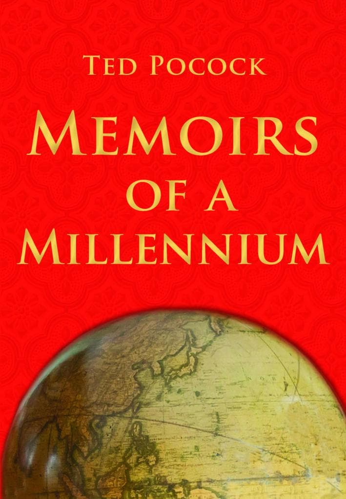 Memoirs of a Millennium