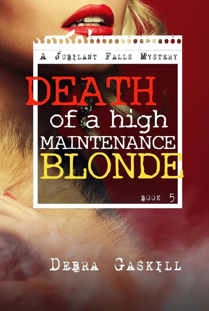 Death of A High Maintenance Blonde