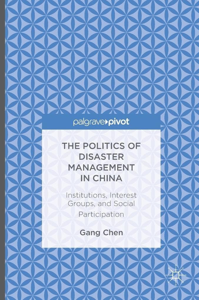 The Politics of Disaster Management in China