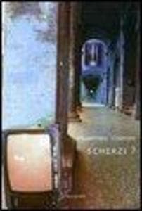 Scherzi?