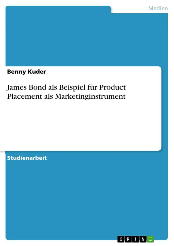 James Bond als Beispiel für Product Placement als Marketinginstrument