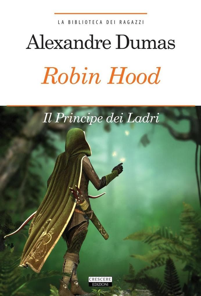 Robin Hood. Il principe dei ladri