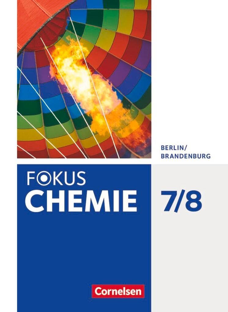 Fokus Chemie 7./8. Schuljahr - Alle Schulformen - Berlin/Brandenburg - Schülerbuch