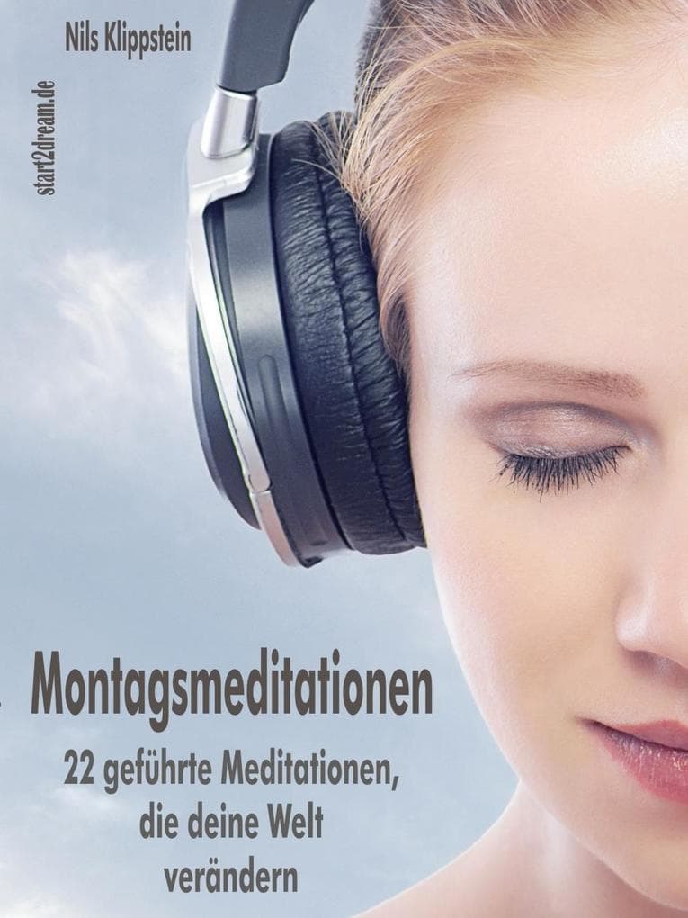 Montagsmeditationen (XXL-Leseprobe)