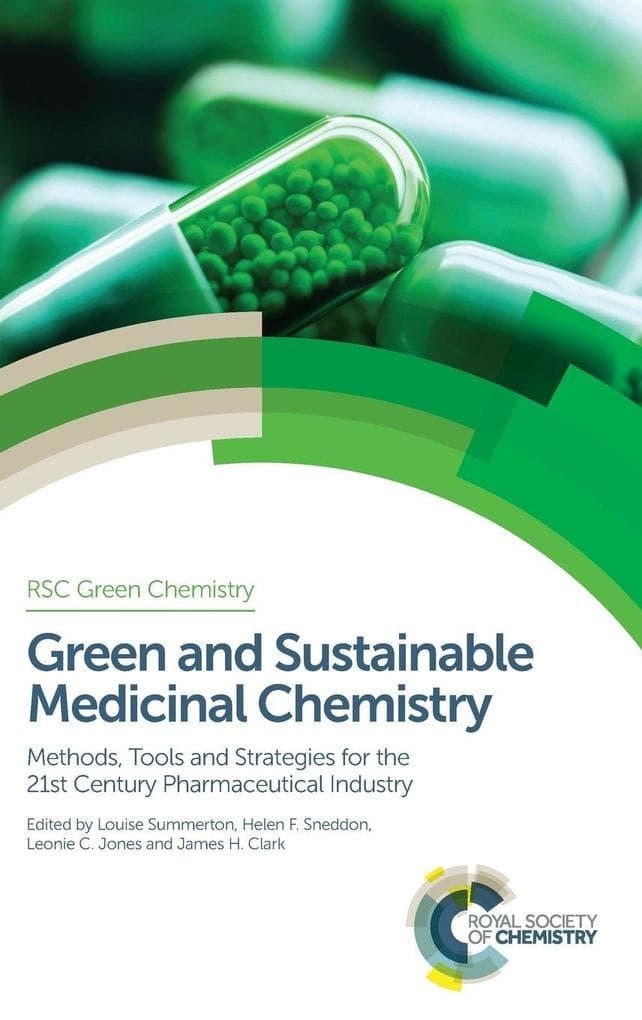 Green and Sustainable Medicinal Chemistry
