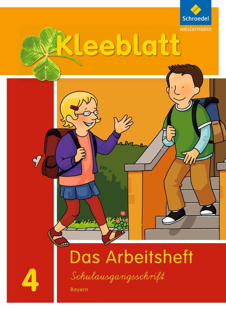 Kleeblatt. Das Sprachbuch 4. Arbeitsheft SAS Schulausgangsschrift. Bayern