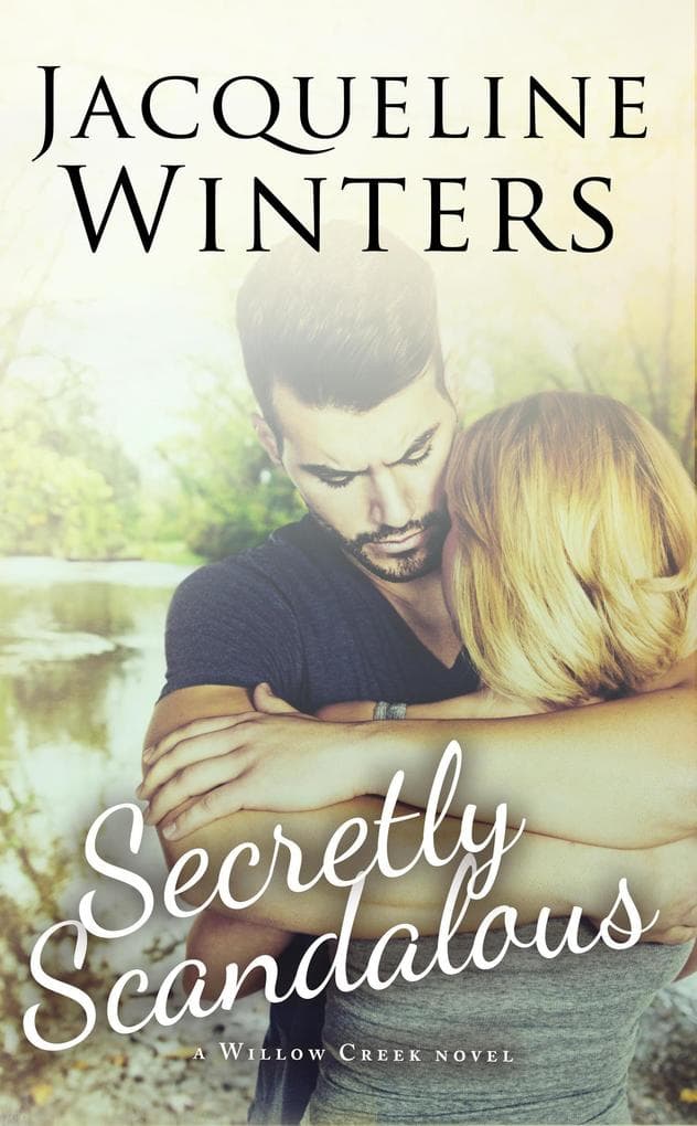 Secretly Scandalous (Willow Creek)