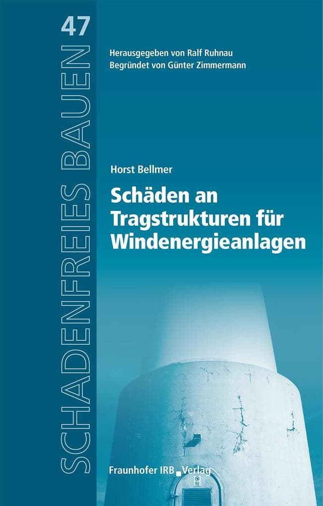 Schäden an Tragstrukturen für Windenergieanlagen.