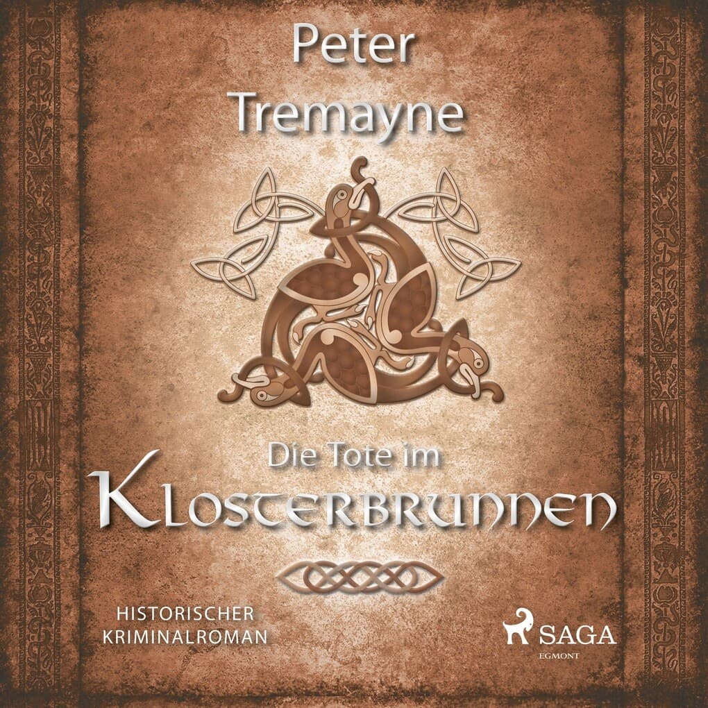 Die Tote im Klosterbrunnen - Historischer Kriminalroman