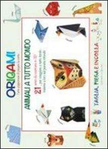 Origami. L'arte giapponese di piegare la carta