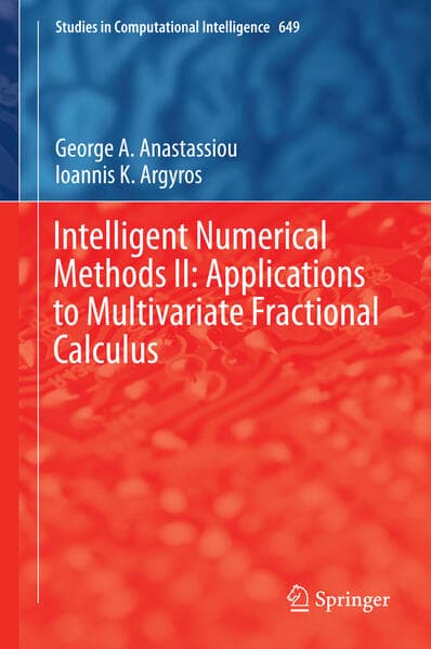 Intelligent Numerical Methods II: Applications to Multivariate Fractional Calculus