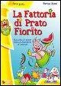 La fattoria di Prato Fiorito