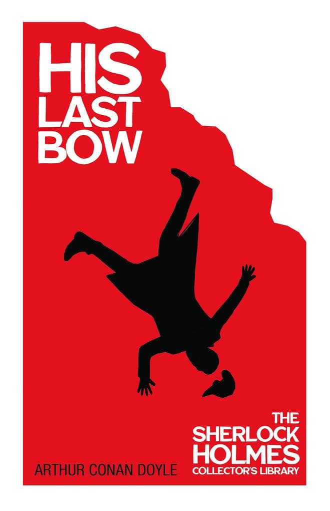 His Last Bow - Some Later Reminiscences