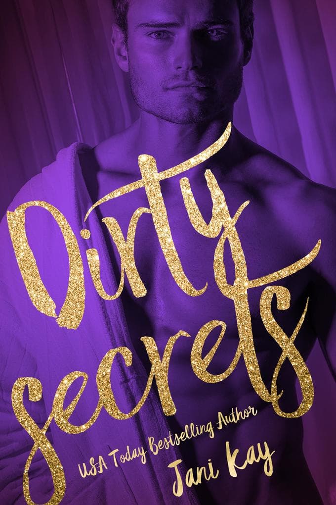 Dirty Secrets (Sex & Secrets, #1)