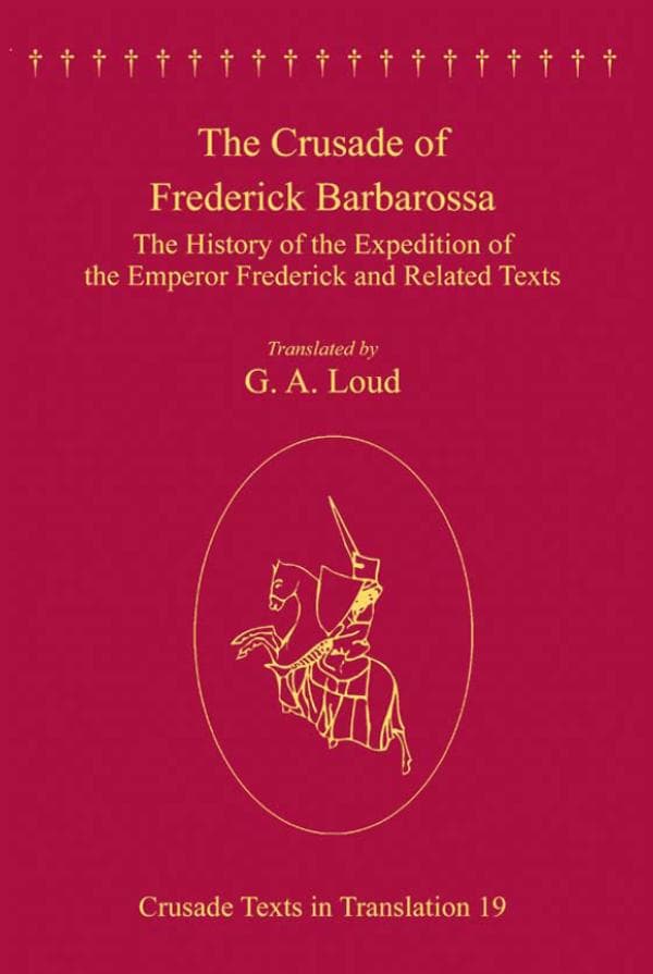 The Crusade of Frederick Barbarossa
