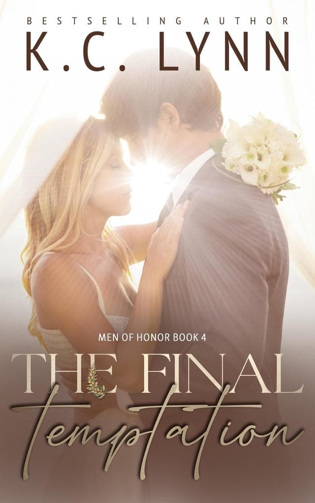 The Final Temptation (Men Of Honor, #4)