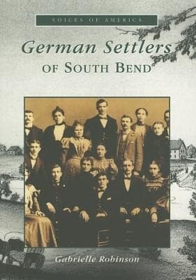 German Settlers of South Bend