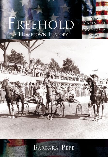 Freehold:: A Hometown History