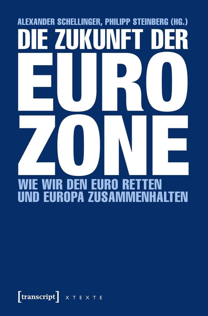 Die Zukunft der Eurozone