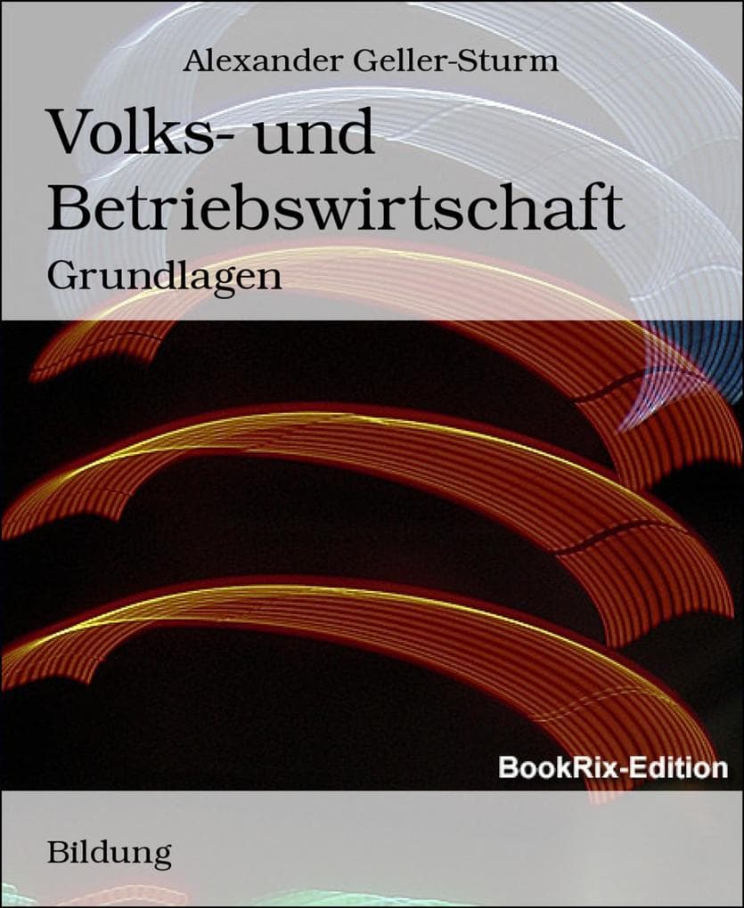 Volks- und Betriebswirtschaft