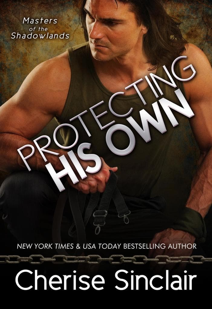 Protecting His Own (Masters of the Shadowlands, #11)