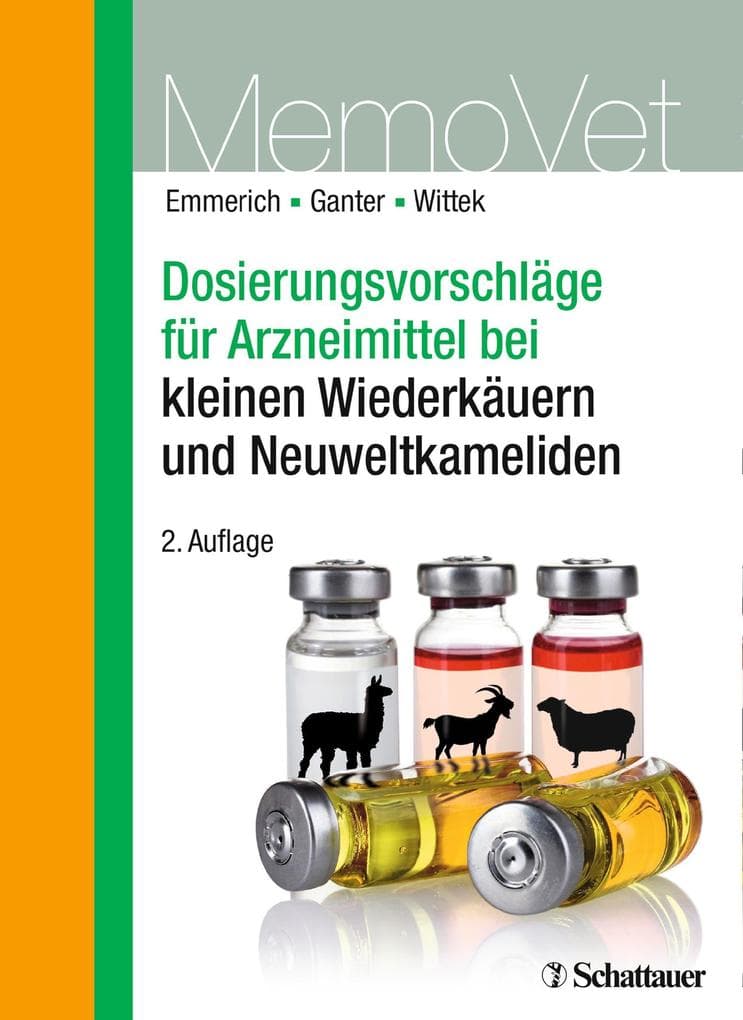 Dosierungsvorschläge für Arzneimittel bei kleinen Wiederkäuern und Neuweltkameliden