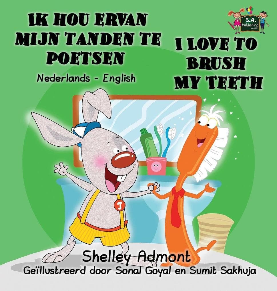 Ik hou ervan mijn tanden te poetsen I Love to Brush My Teeth
