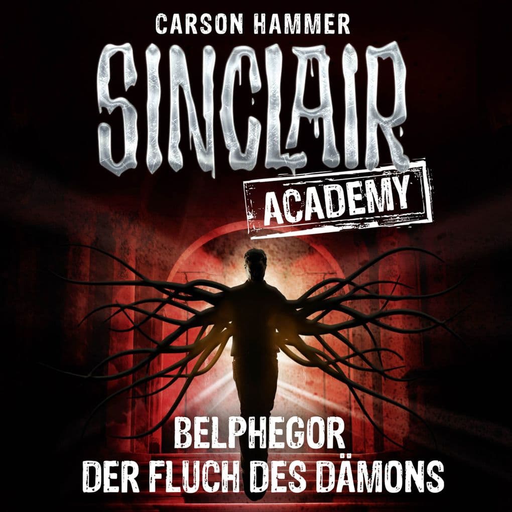 Sinclair Academy, Folge 1: Belphegor - Der Fluch des Dämons