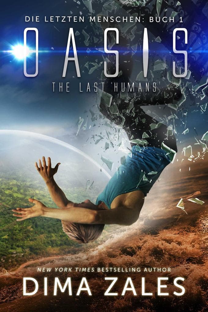 Oasis - The Last Humans (Die letzten Menschen, #1)