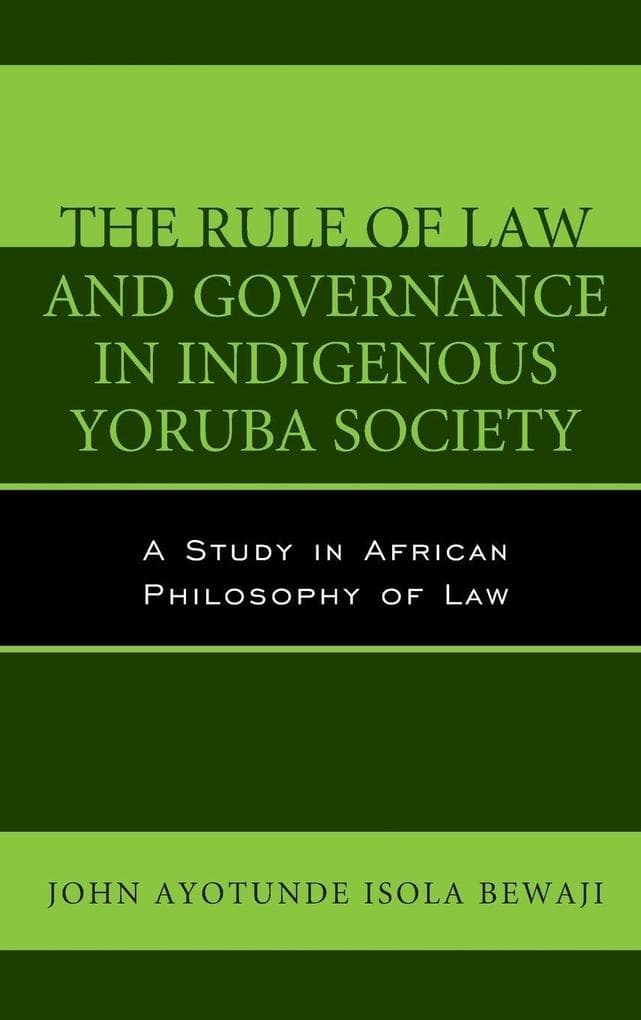 Rule of Law and Governance in Indigenous Yoruba Society