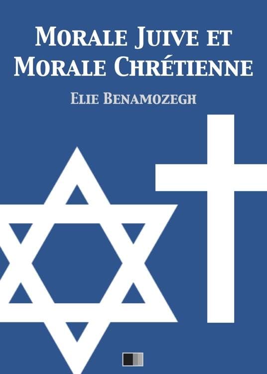 Morale Juive et Morale Chrétienne