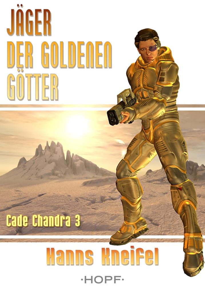 Cade Chandra 3: Jäger der goldenen Götter