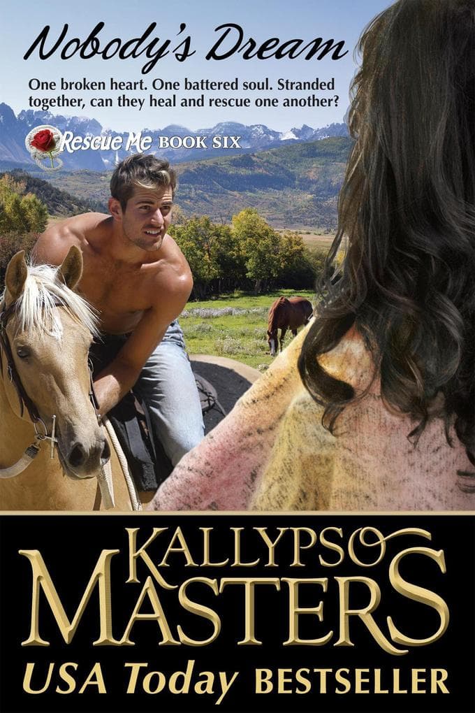 Nobody's Dream (Rescue Me Saga, #6)