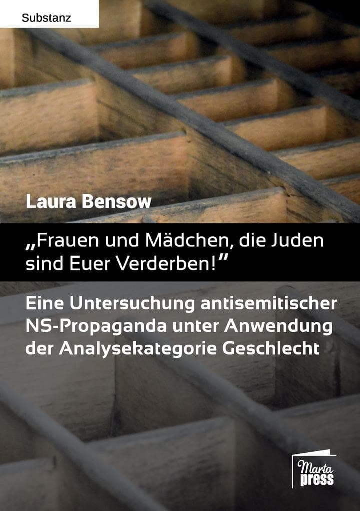 "Frauen und Mädchen, die Juden sind Euer Verderben!"