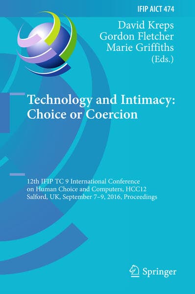 Technology and Intimacy: Choice or Coercion