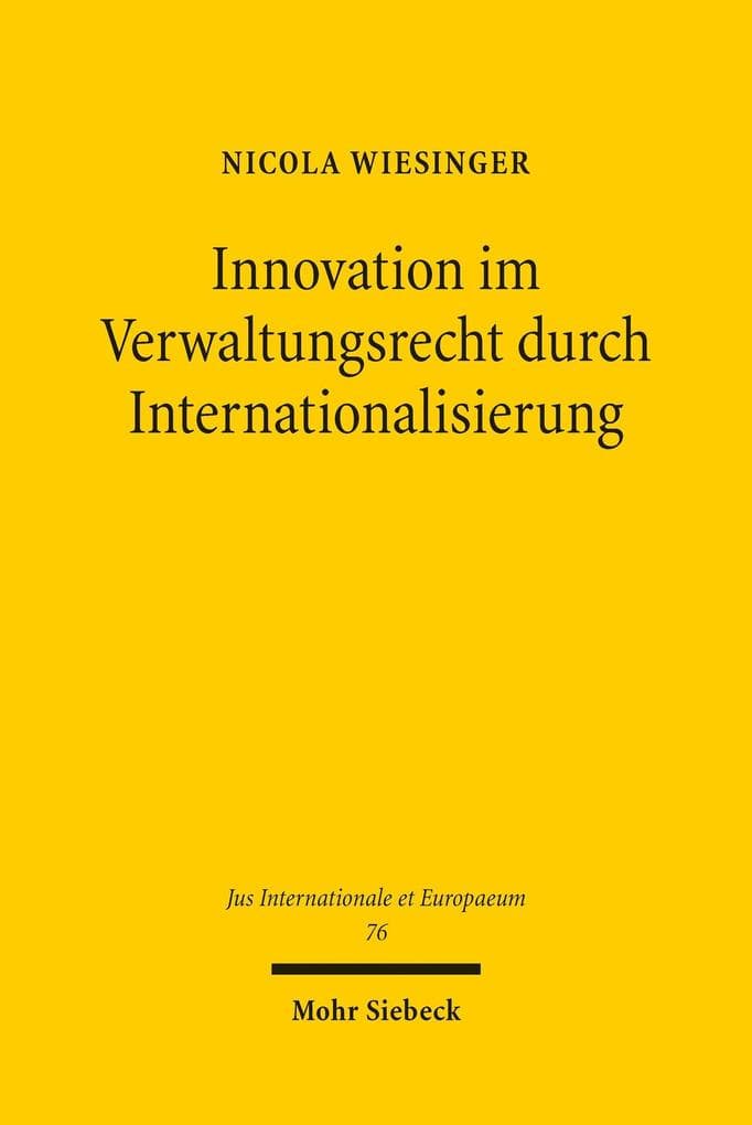 Innovation im Verwaltungsrecht durch Internationalisierung