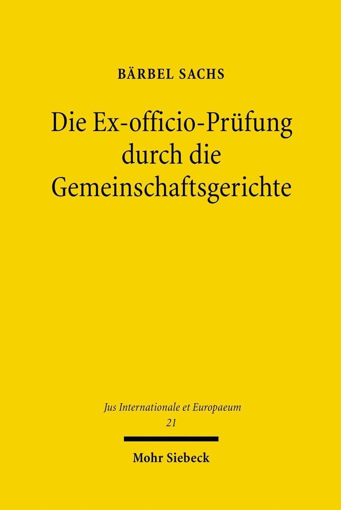 Die Ex-officio-Prüfung durch die Gemeinschaftsgerichte