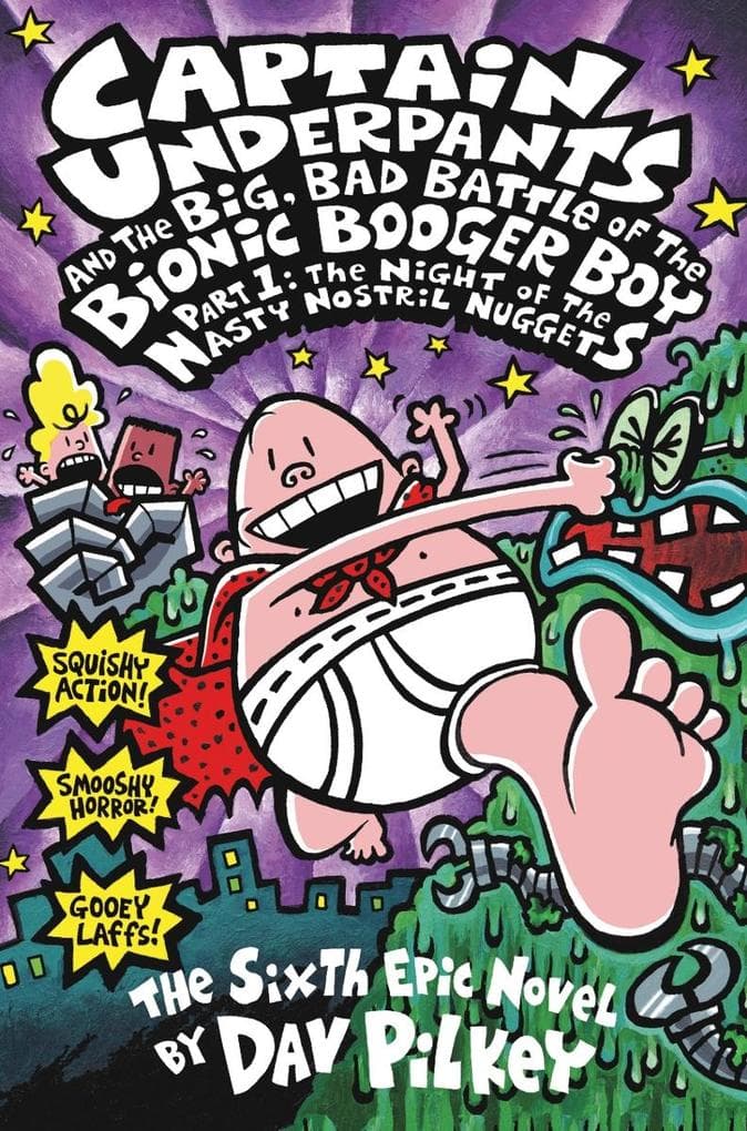 Big, Bad Battle of the Bionic Booger Boy Part 1: The Night of the Nasty Nostril Nuggets