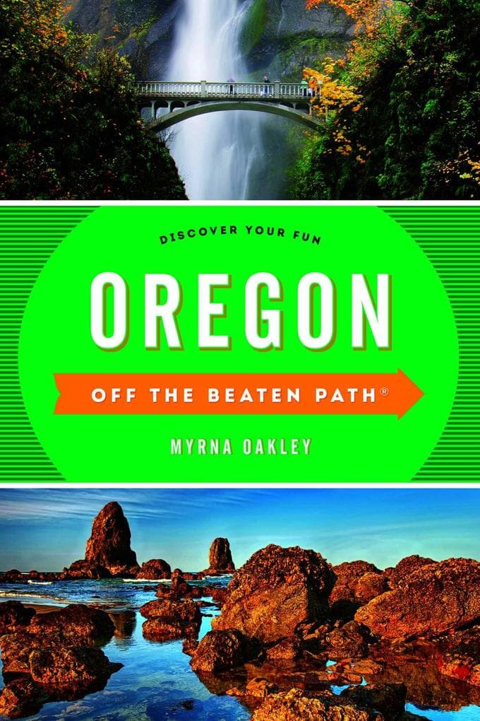 Oregon Off the Beaten Path®