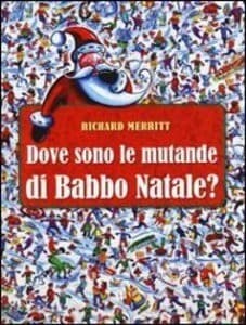 Dove sono le mutande di Babbo Natale?