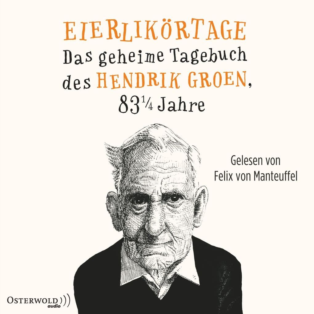 Eierlikörtage (Hendrik Groen 1)