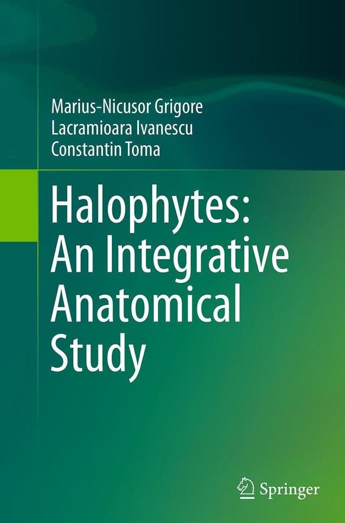 Halophytes: An Integrative Anatomical Study
