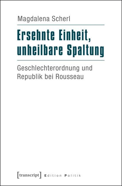 Ersehnte Einheit, unheilbare Spaltung